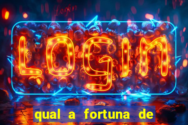 qual a fortuna de raiam santos